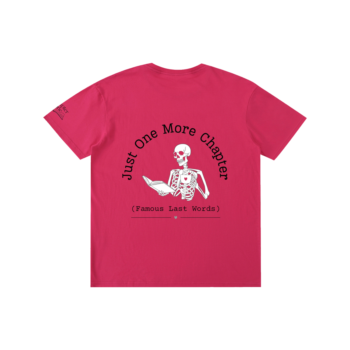 Just One More Chapter T-Shirt
