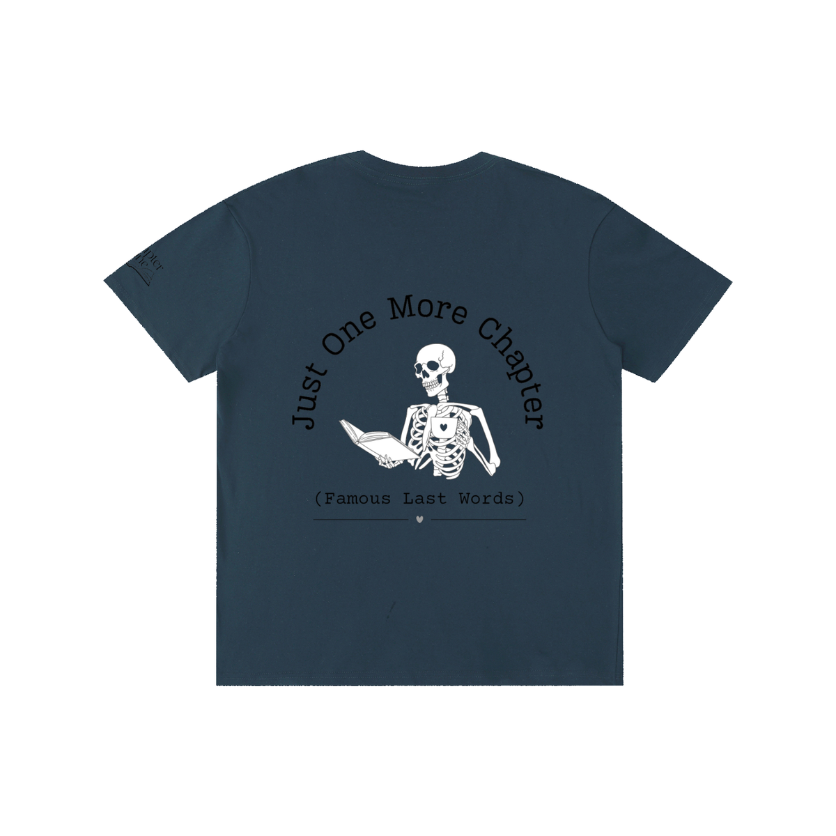 Just One More Chapter T-Shirt