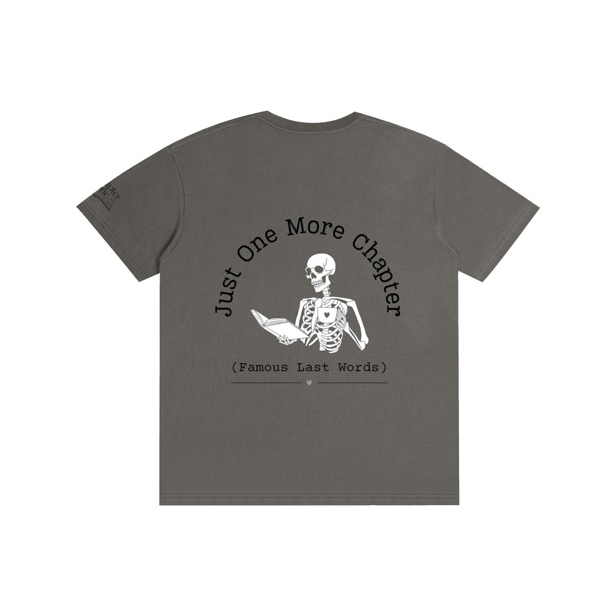 Just One More Chapter T-Shirt